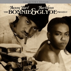 Messy Marv & Marvaless - Bonnie and Clyde